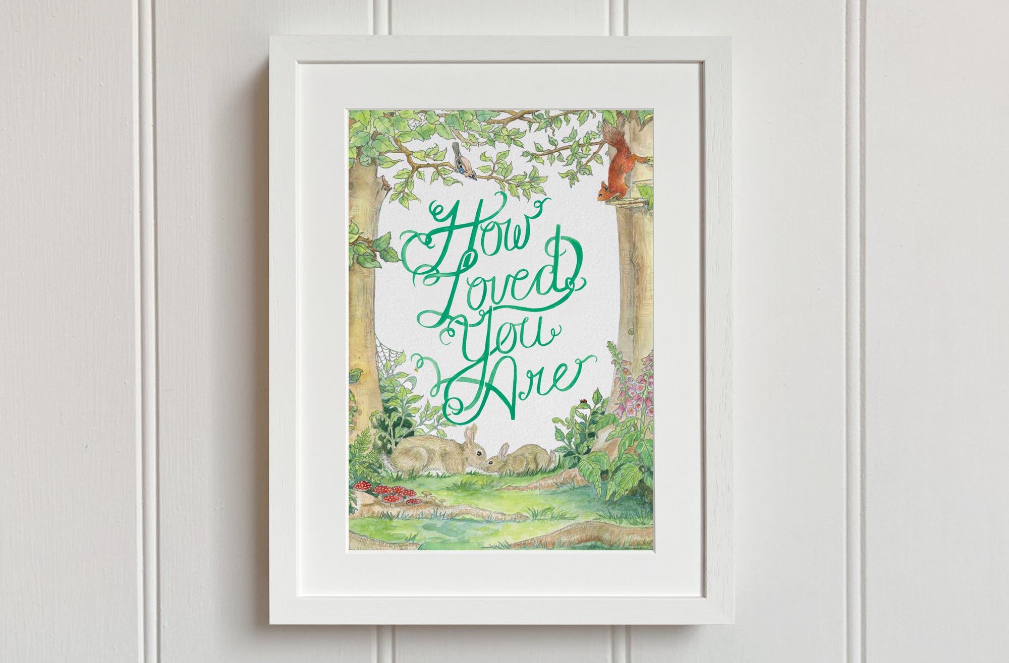 How Loved You Are Print